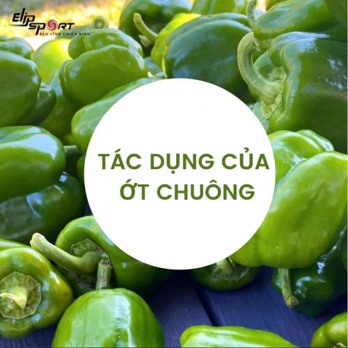 Ăn ớt chuông có tác dụng gì?