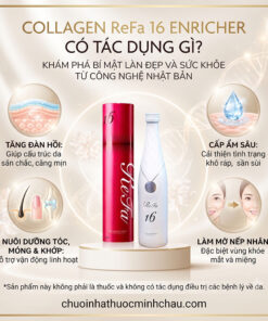Tác dụng và công dụng vượt trội của nước uống Collagen ReFa 16 Enricher Nhật Bản