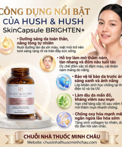 5 công dụng nổi bật của Hush & Hush SkinCapsule BRIGHTEN+: dưỡng sáng da, mờ thâm nám, chống ánh sáng xanh và ngừa lão hóa