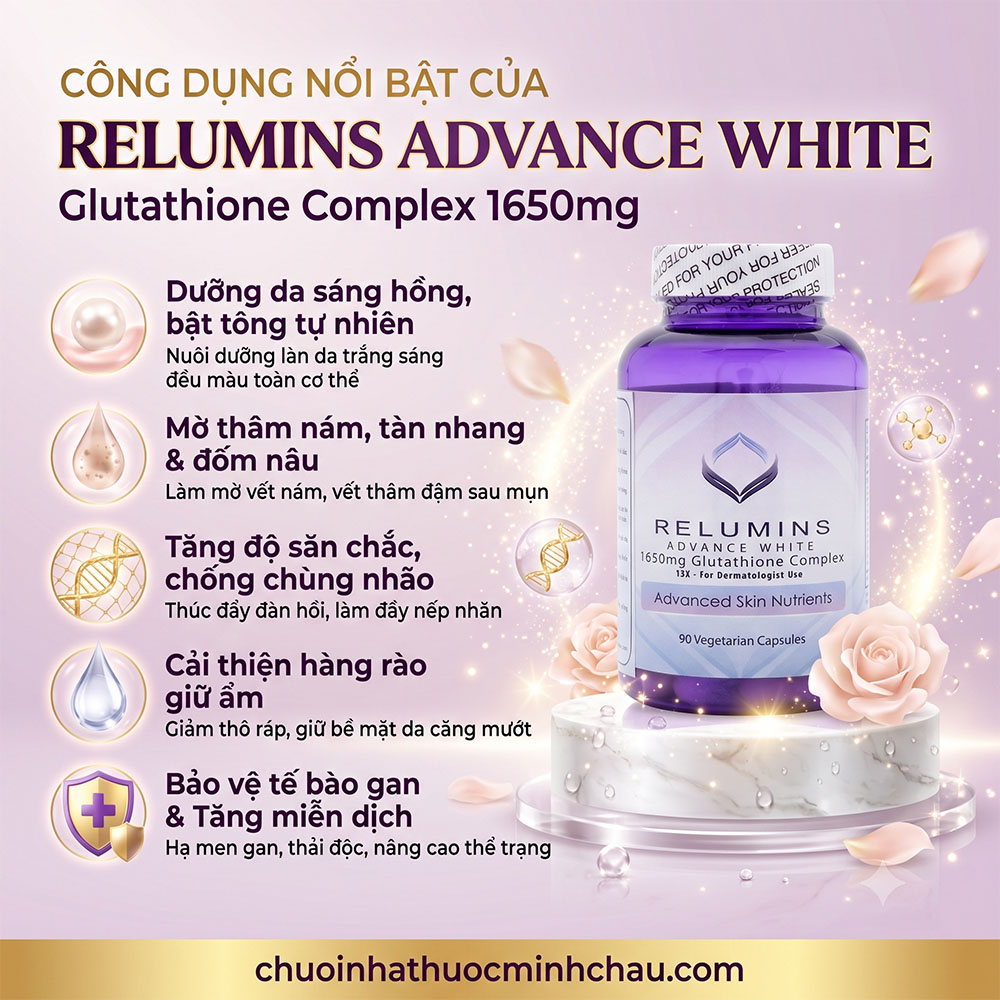 5 công dụng nổi bật của viên uống Relumins Advance White 1650mg: dưỡng sáng da, mờ thâm nám, săn chắc da và bảo vệ tế bào gan