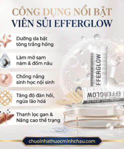 5 công dụng nổi bật của viên sủi Efferglow: bật tông trắng hồng, mờ sạm nám đốm nâu, chống nắng sinh học và thanh lọc gan