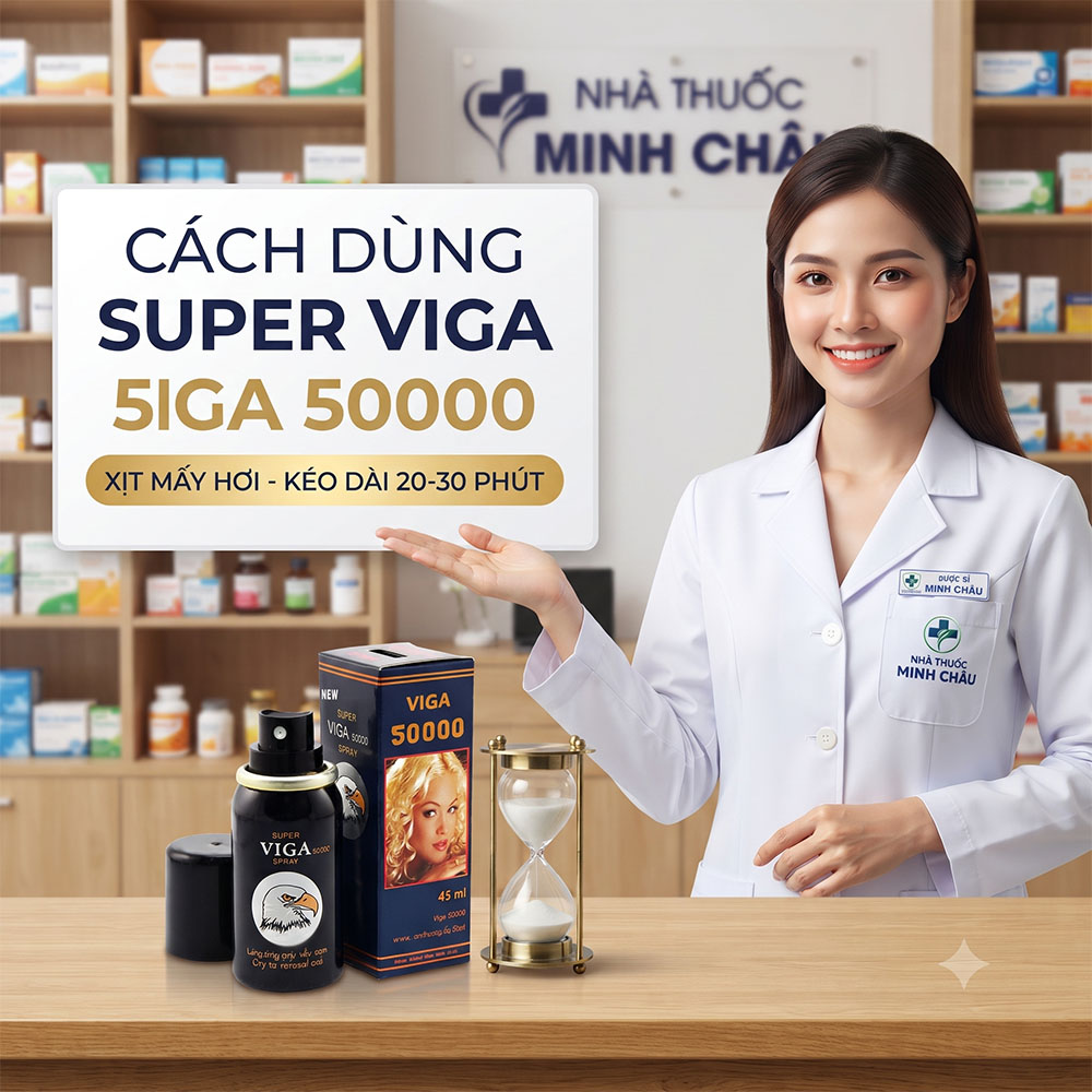 Dược sĩ Nhà Thuốc Minh Châu hướng dẫn cách dùng chai xịt Super Viga 50000 xịt mấy hơi để kéo dài thời gian