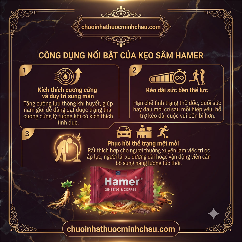 Công dụng kẹo sâm Hamer giúp tăng sinh lực dẻo dai bồi bổ thể trạng và kéo dài phong độ suốt 48 giờ