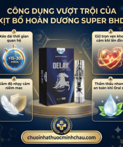 Công dụng xịt Bổ Hoàn Dương Super BHD giúp giảm nhạy cảm quy đầu và kéo dài thời gian quan hệ